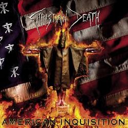 Christian Death - American Inquisition