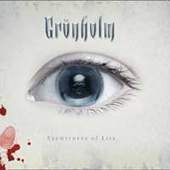 GRONHOLM - Eyewitness of life