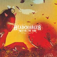 Headcharger - Watch The Sun