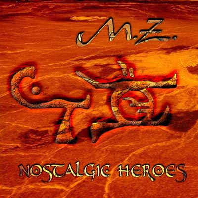 MZ - Nostalgic Heroes