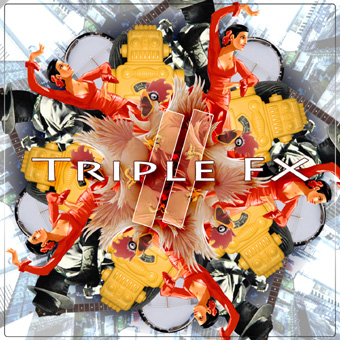 Triple Fx - II